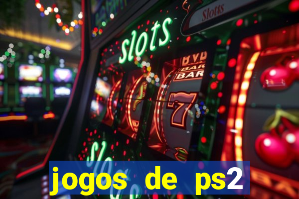 jogos de ps2 formato iso